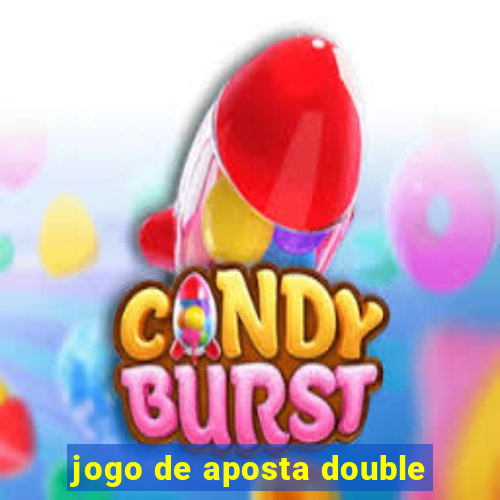 jogo de aposta double